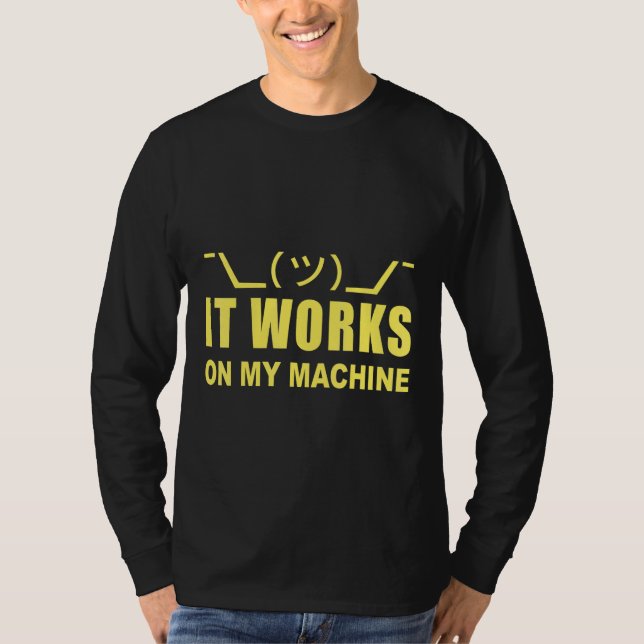 T-shirt Programmeur Il Fonctionne Sur Machine (Devant)