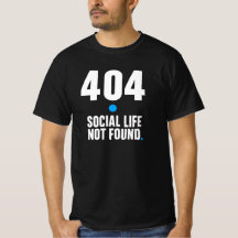 T-Shirt Programmeur – Vie Sociale 404 Introuvable
