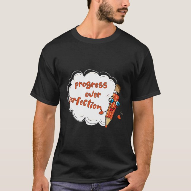 T-shirt progrès de la motivation sur la perfection retour  (Devant)