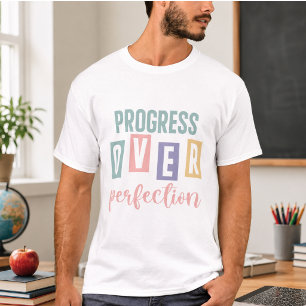 T-shirt Progrès Plutôt que Perfection Retour à l'École