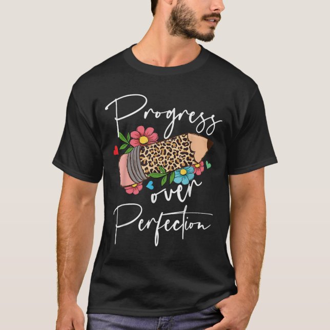 T-shirt Progress Over Perfection Leopard Pencil Motivation (Devant)