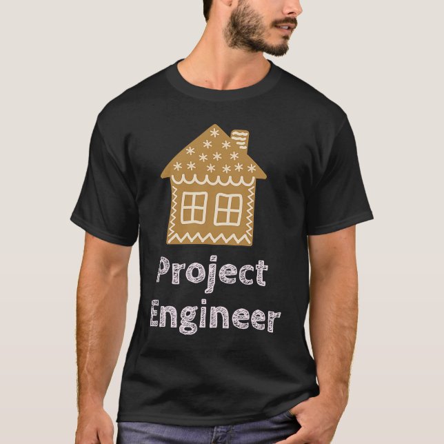 T-shirt Project Engineer Fun Gingerbread House Decorating (Devant)