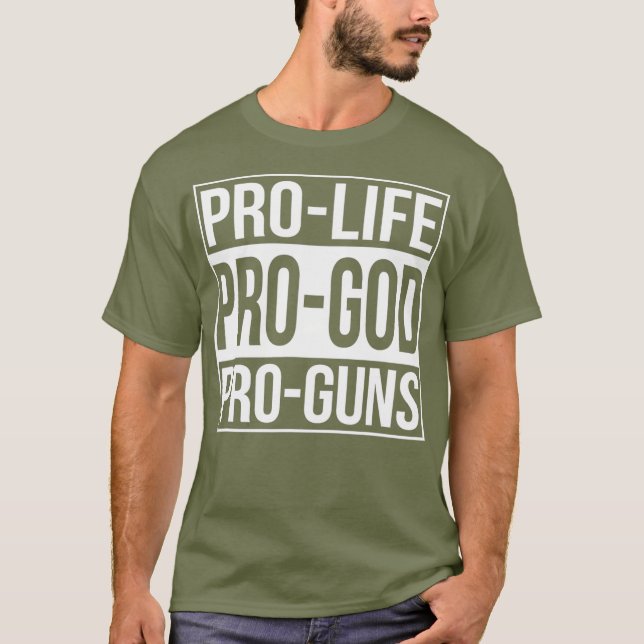 T-shirt ProLife ProGod ProGuns (Devant)