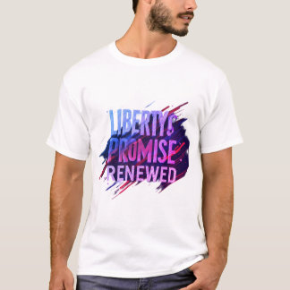 T-shirt Promesse de la liberté renouvelée - Un hommage à l