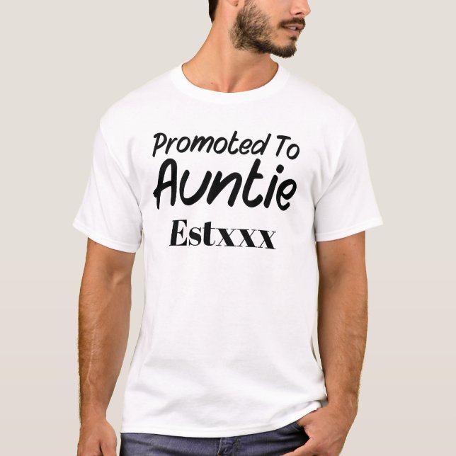 T-shirt Promoted to Auntie  (Devant)