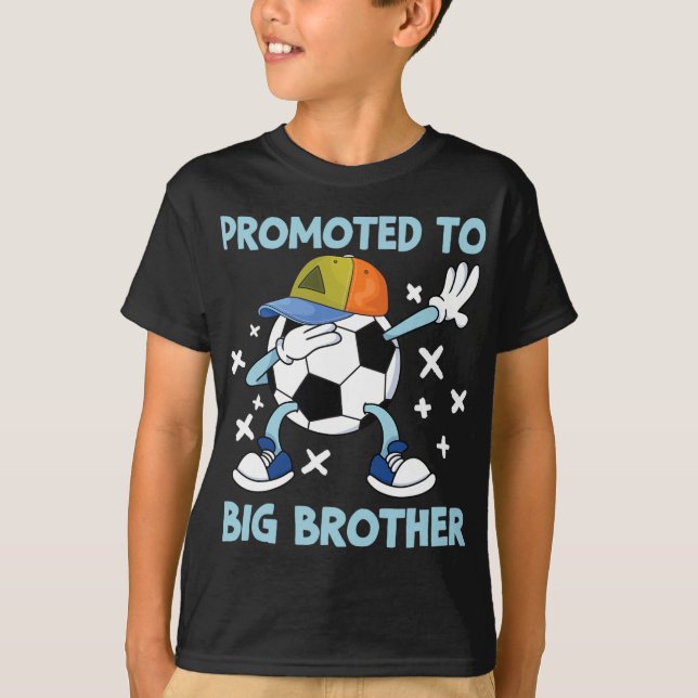 T-shirt Promoted To Big Brother Soccer Design  (Devant)