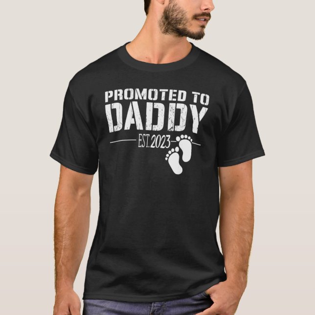 T-shirt Promoted to Daddy 2023  new dad First Time to be d (Devant)