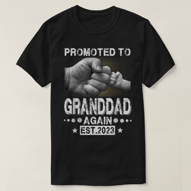 T-shirt Promoted To Granddad Again Est 2023 Pregnancy Anno (Design devant)