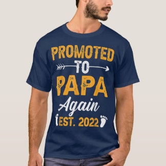 T-shirt Promoted To Papa Again Est 2022 Fathers Day First 