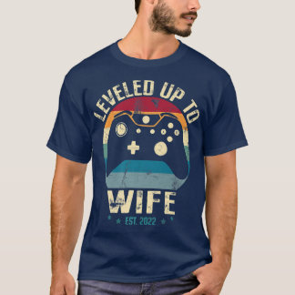 T-shirt Promoted To Wife Gamer I Leveled Up To Wife Soon T