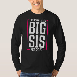 T-shirt Promu À Big Sister 2022 Big Sis Bientôt Être Grand