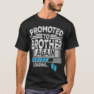 T-shirt Promu À Brother Est De Nouveau. 2026 Chargement am