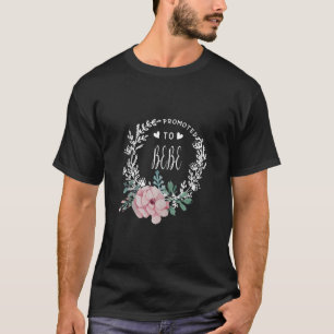 T-shirt Promu À ÊTRE Fleur Fête Mère Fame Correspondant Fa