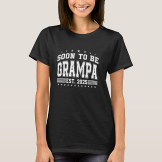 T-shirt Promu À Grampa Est 2025 Bientôt Grampa Agai