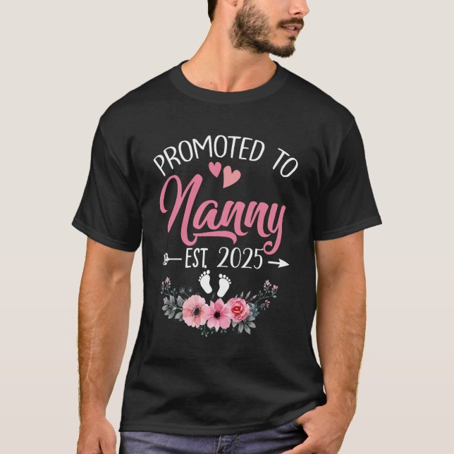 T-shirt Promu À La Nanny Est 2025 Fête Des Mères Première  (Devant)