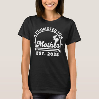 T-shirt Promu à Mère Est. 2025 - Nouvelle grossesse de mam