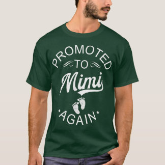 T-shirt Promu À Mimi Encore Faire-part De Grossesse Pour