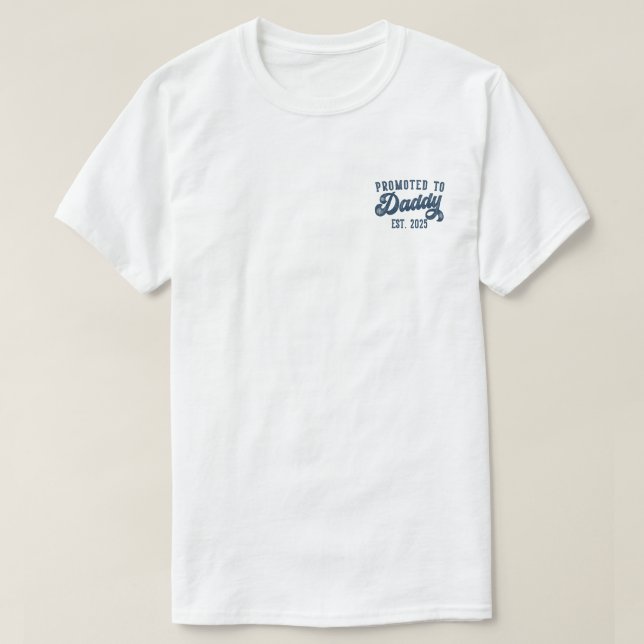 T-shirt Promu À Papa EST. 2025 Drôle Bientôt Être Papa (Design devant)