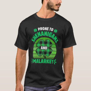 T-shirt Prone Aux Shenanigans Et Malarkey Drôle St Patrick