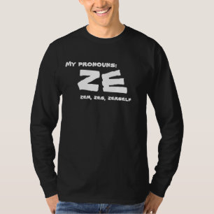 T-shirt Pronoun Ze ou personnalisé