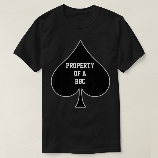 T-shirt Property Of A BBC Queen Of Spades  (Design devant)