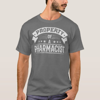 T-shirt Property of a Pharmacist 1