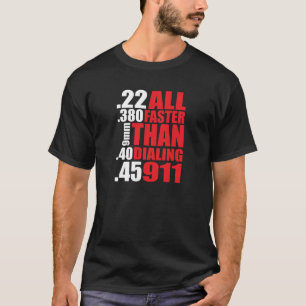 T-shirt Propriétaire d'arme à feu "tout plus rapidement