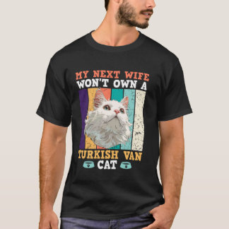 T-shirt Propriétaire de chat MA PROCHAINE FEMME N'AURA PAS
