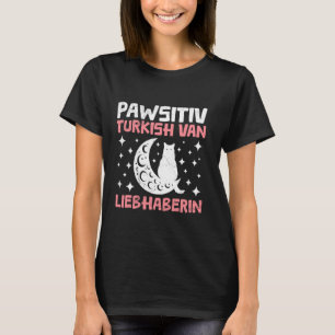 T-shirt Propriétaire de chat PAWSITIV TURKISH VAN LIEBHABE