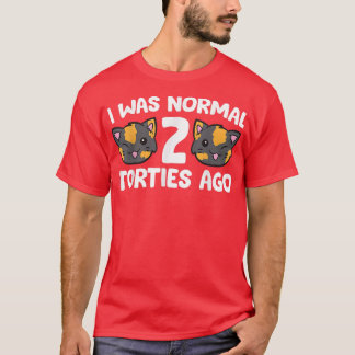 T-shirt Propriétaire De Chat Tortoiseshell J'Était Normal