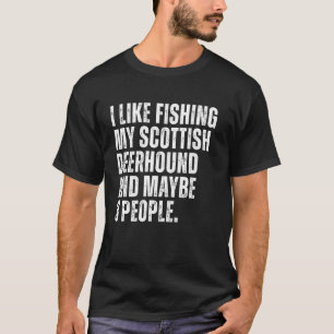 T-shirt Propriétaire de Scottish Deerhound Amateur de Pêch