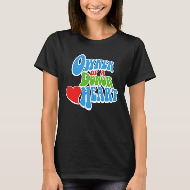 T-shirt Propriétaire d'un coeur donateur, transplante card (Devant)