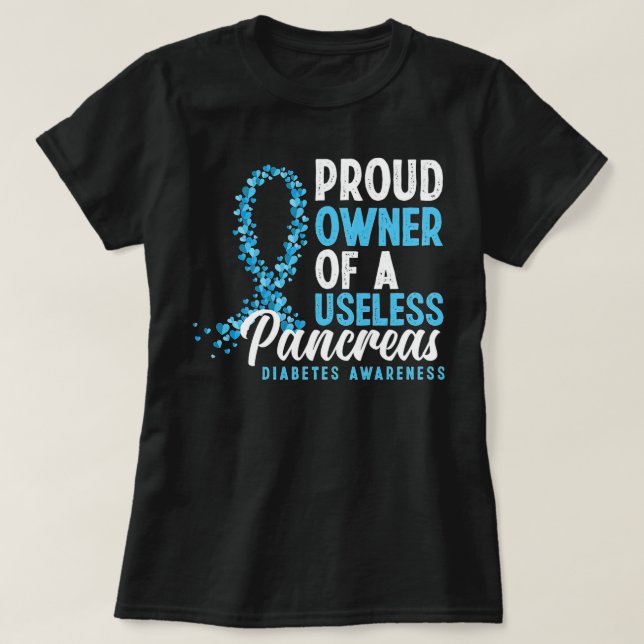 T-shirt Propriétaire Fière D'Un Pancréas Inutile Diabète (Design devant)