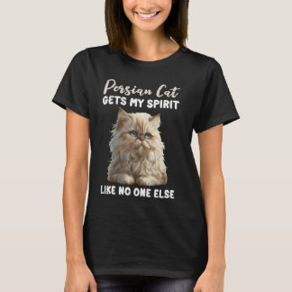 T-shirt Propriétaires de chats CHAT PERSIAN CHAT obtient M