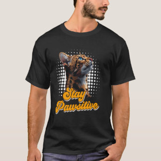 T-shirt Propriétaires de chats du Bengale RESTER PAWSITIVE