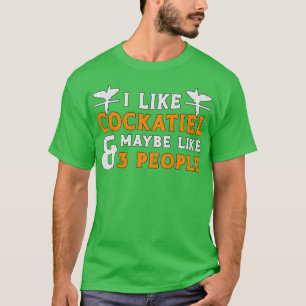 T-shirt Propriétaires De Cockatiel J'Aime Les Amateurs D'O