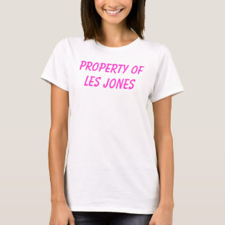 T-SHIRT PROPRIÉTÉ DE LES JONES
