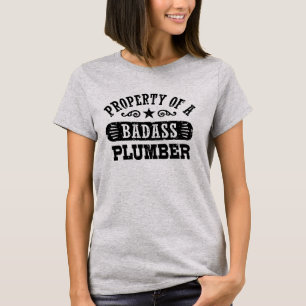 T-shirt Propriété d'un plombier de Badass