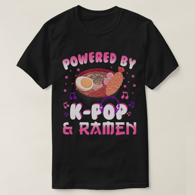 T-shirt Propulsé par Kpop et Ramen Kpop Kawaii Anime Gift  (Design devant)