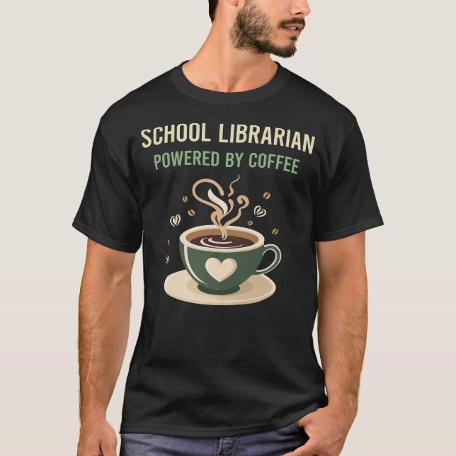 T-shirt Propulsé Par Le Bibliothécaire De L'École De Café (Devant)