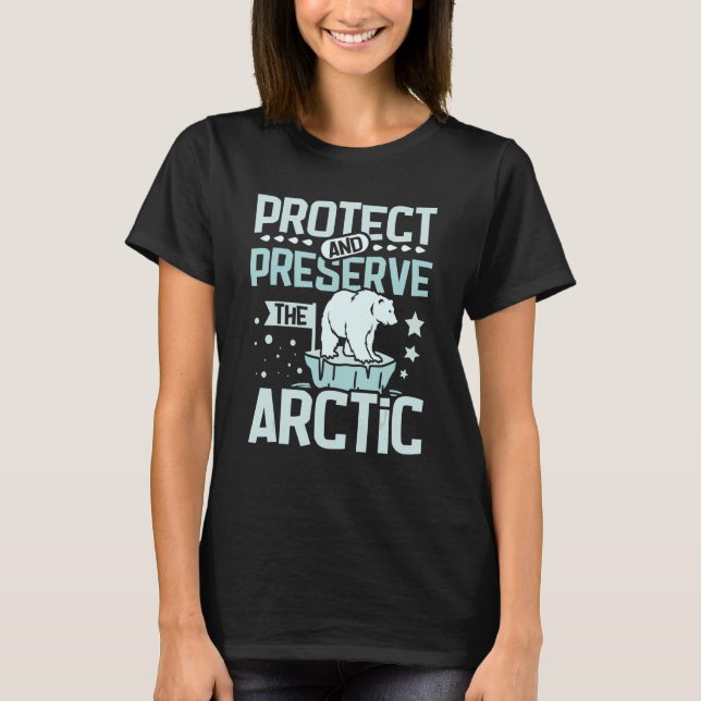 T-shirt Protect and preserve the arctic (Devant)