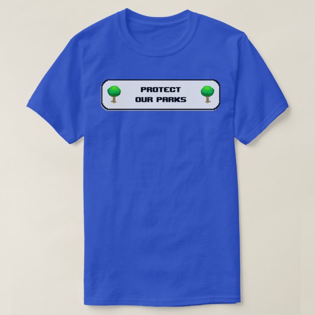 T-shirt Protect Our Parks Land Conservation 1 (Design devant)