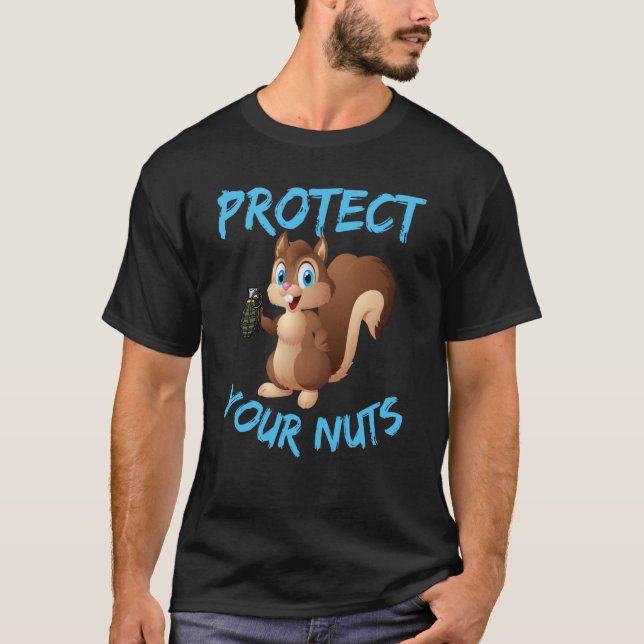T-shirt Protect Your Nuts Squirrel Inappropriate Adult Hum (Devant)
