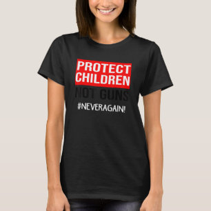 T-shirt Protéger les enfants non pas les armes assez mettr