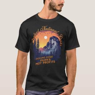 T-shirt Protéger les parcs nationaux Détruire les parcs sa