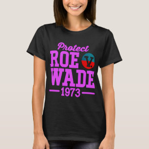 T-shirt protéger roe v wade 6