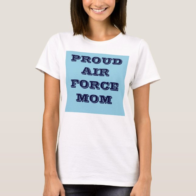 T-Shirt Proud Air Force Mom (Front)