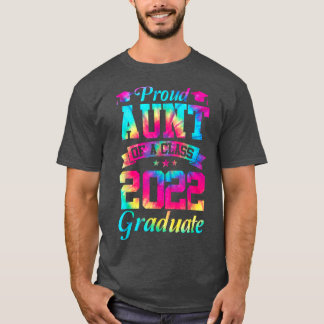 T-shirt Proud Aunt of a Class of 2022 Graduate Senior 22 T