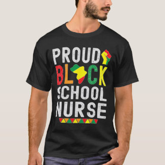 T-shirt Proud Black School Nurse Black History Month For A