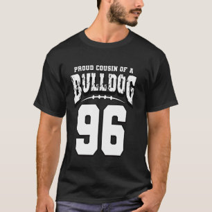 T-shirt Proud Bulldog Football Cousin Du Joueur 96